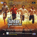 Yeh Sunday Kyun Aata Hai (2010) Mp3 Songs